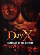 Day X: Outbreak of the Zombies 