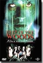 Deep in the Woods