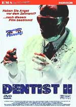 Dentist 2, The