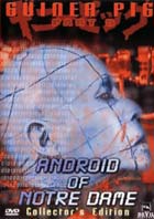 Guinea Pig: Android of Norte Dame