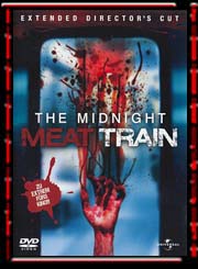 Midnight Meat Train, The 