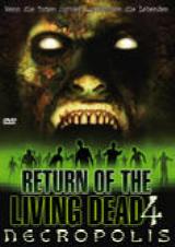 Return of the living Dead 4: Necropolis 
