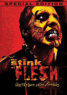 Stink of Flesh, The 